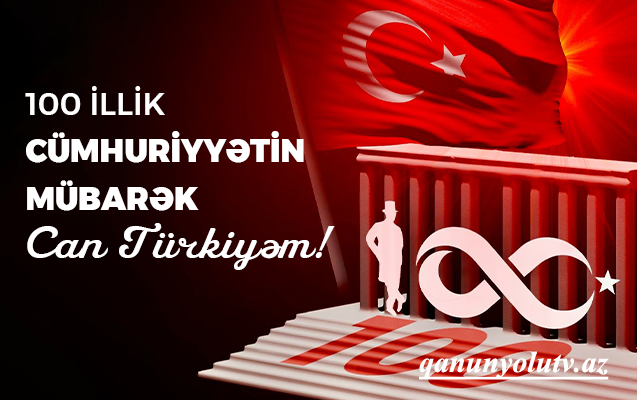 Türkiyə Cümhuriyyəti 100 yaşında! - Video