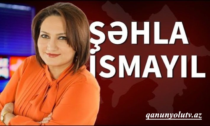 Şəhla İsmayıl məsuliyyətə cəlb olundu